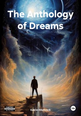 Скачать книгу The Anthology of Dreams