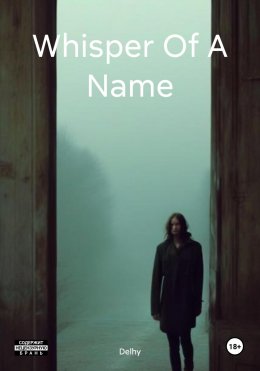 Скачать книгу Whisper Of A Name