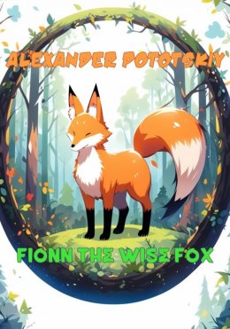 Скачать книгу Fionn the Wise Fox