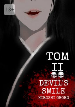 Скачать книгу Devil’s Smile. Tом II