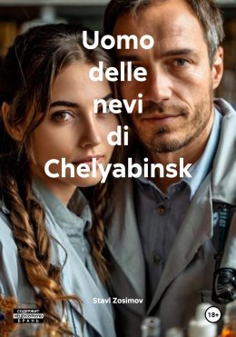 Скачать книгу Uomo delle nevi di Chelyabinsk