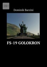 FS-19 Golokron. Серия «Проект Рай»